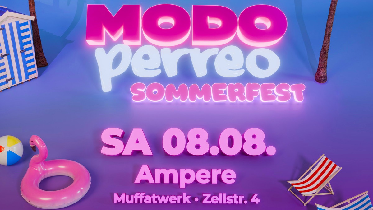 Titelbild der Veranstaltung MODO PERREO - Reggaeton Sommer Fest @Muffatwerk AMPERE