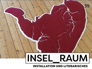 INSEL_RAUM INSTALLATION UND LITERARISCHES