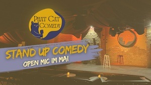 Stand Up Comedy OPEN MIC - unsere Testbühne im Mai