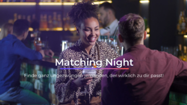 Matching Night Nürnberg - Bis zu 250 Singles