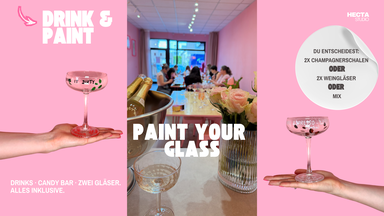 Drink & Paint: Weingläser/Champagnerschalen bemalen