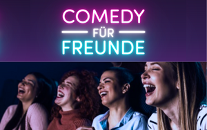 Comedy für Freunde _ Stand-Up OpenMic