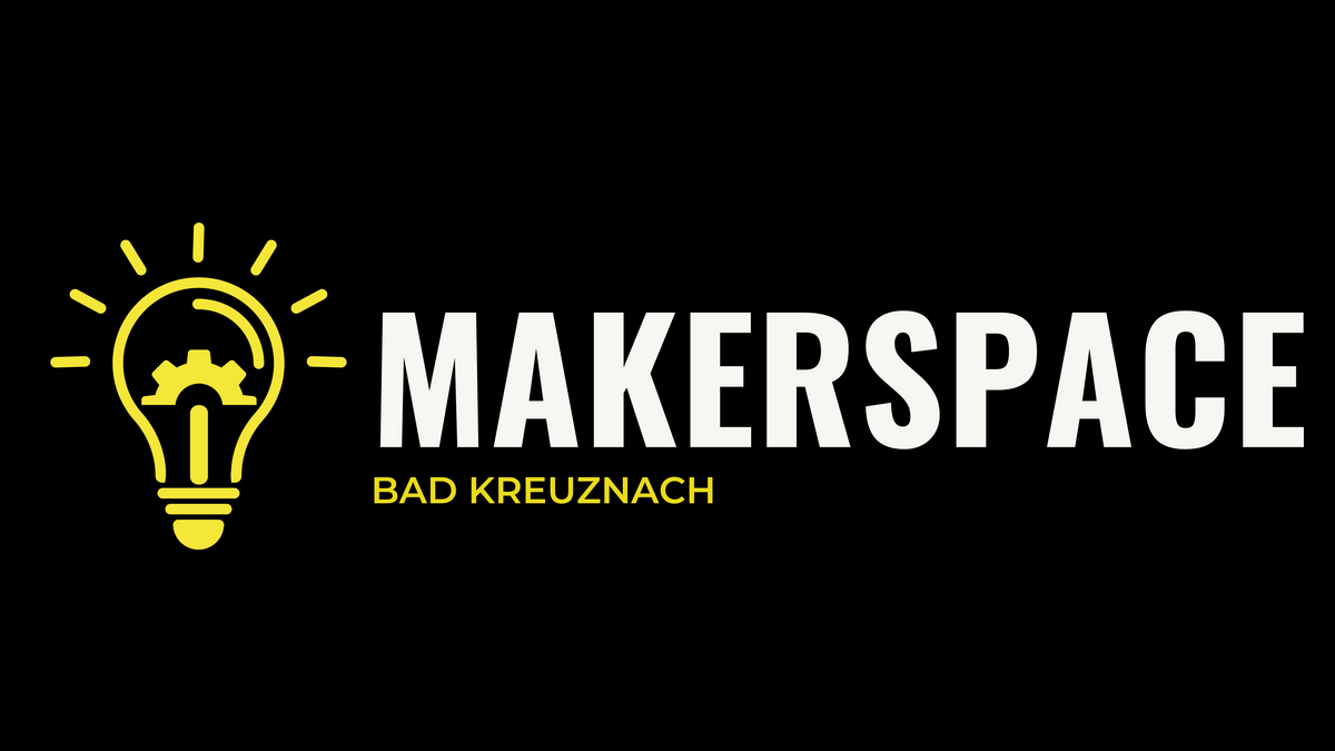 Makerspace Bad Kreuznach