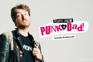 Jochen Prang | PUNK IS DAD - Anarchie & Elternzeit