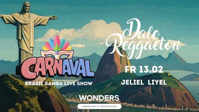 Dale Reggaeton Carnaval Edition x Wonders Stuttgart / Fr 13.02.26