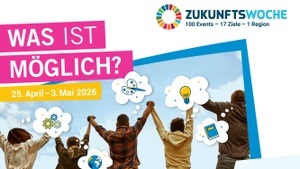 Zukunftsfest - nachhaltig leben, konsumieren, engagieren