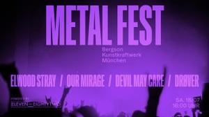 Bergson Metal Fest w/ Elwood Stray, Our Mirage, Devil May Care, Drøver