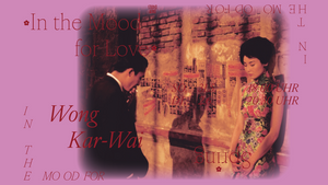 In the mood for spring with Wong Kar-Wai: In the Mood for Love