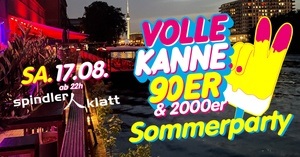 Volle Kanne 90er & 2000er Sommerparty