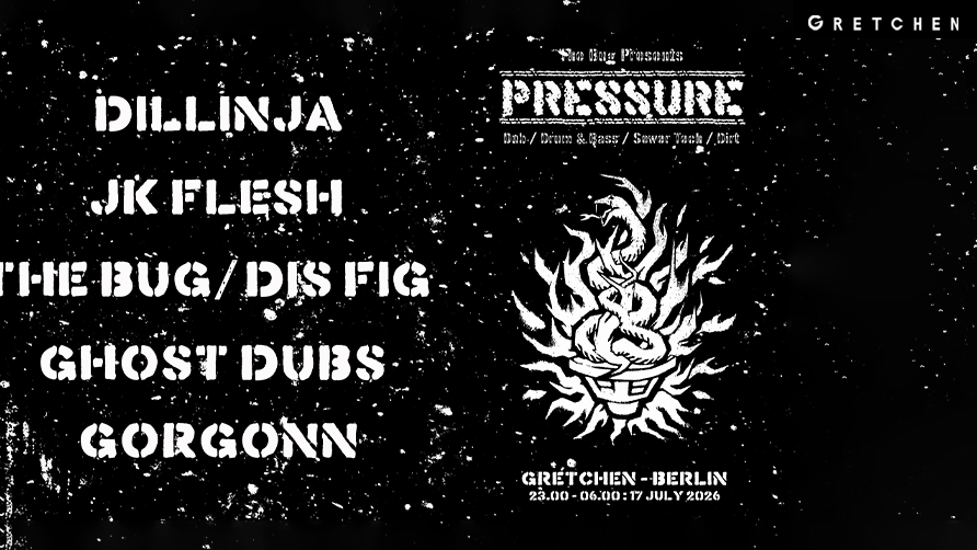 The Bug presents: PRESSURE