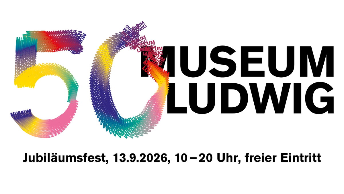 Titelbild der Veranstaltung Jubiläumsfest - 50 Jahre Museum Ludwig