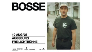 Live: BOSSE [Kantine goes Freilichtbühne]