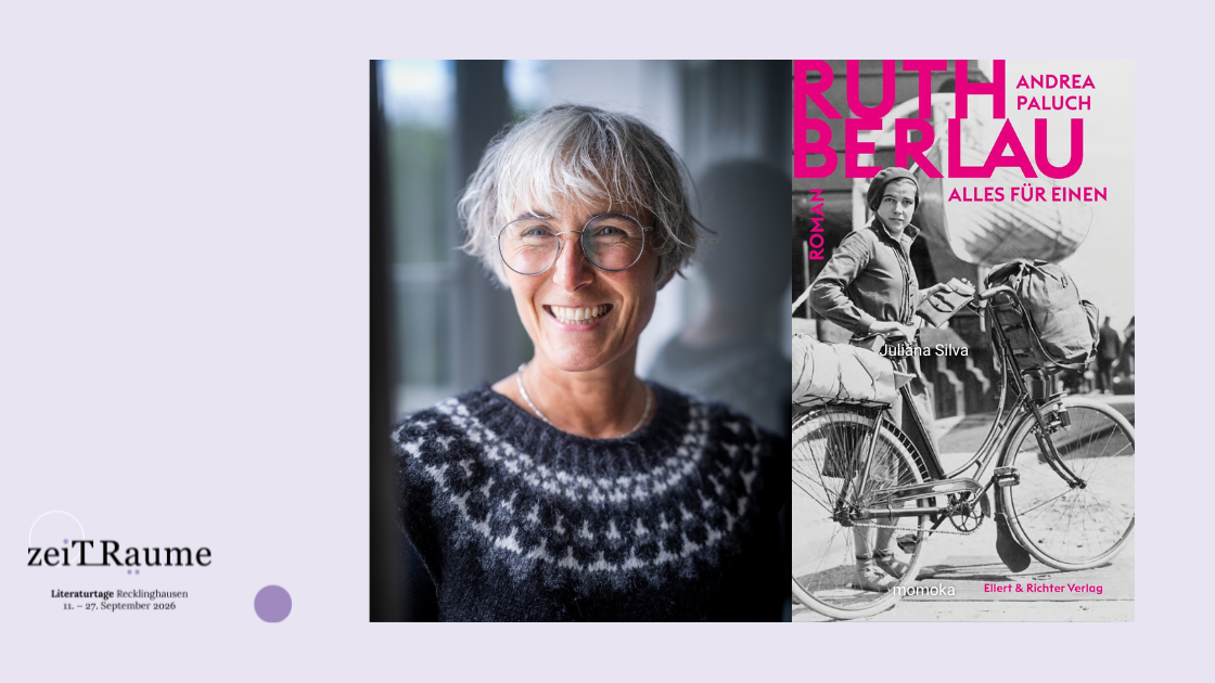 Titelbild der Veranstaltung Andrea Paluch: Ruth Berlau - Alles für einen (Literaturtage Recklinghausen 2026)