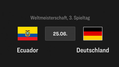 Ecuador - Deutschland, 3. Gruppenspiel, WM 2026