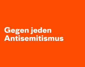 Gegen jeden Antisemitismus