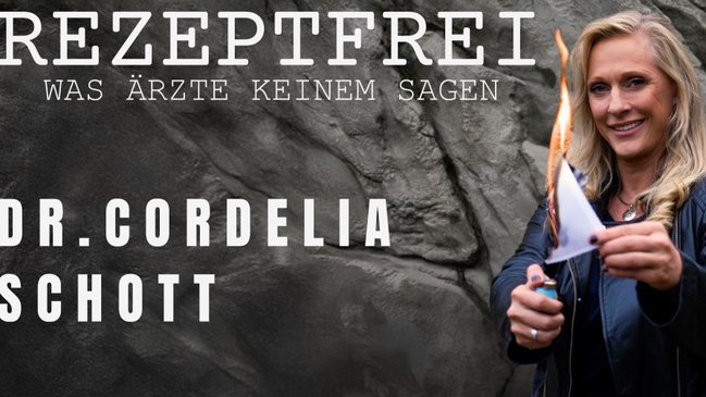 Dr. Cordelia Schott - Rezeptfrei - Was Ärzte keinem sagen