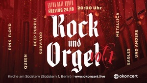 Rock und Orgel - Berlin (Zusatzkonzert)