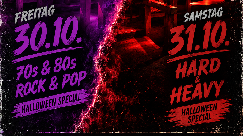 Freitag 70s 80s Rock & Pop Halloween Special - Samstag hard 'n' heavy Halloween Special
