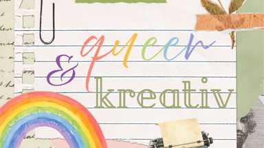 queer & kreativ — Kostenloser Schreibworkshop für queere Jugendliche (14-20 J.)