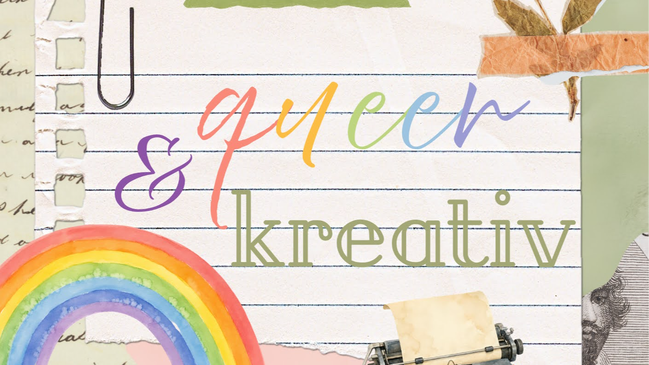 queer & kreativ — Kostenloser Schreibworkshop für queere Jugendliche (14-20 J.)