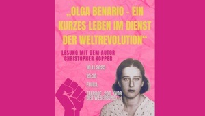 Olga Benario - Ein kurzes Leben im Dienst der Weltrevolution