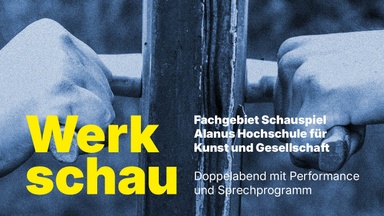 Werkschau Fachgebiet Schauspiel der Alanus Hochschule