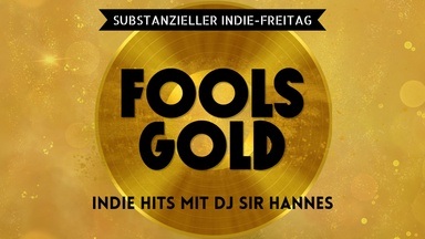 FOOLS GOLD | INDIE DISKO