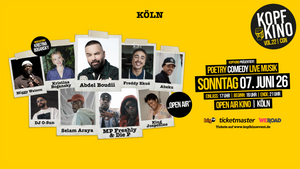 Kopfkino Vol.22: Comedy • Poetry • Live Musik in Köln "Open Air"