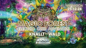 MAGIC FOREST | Electronic Club Adventure