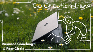 Business Coaching & Peer Circle im Park: Co-Creation Flow - Ideen, Lösungen & Feedback für dein Business