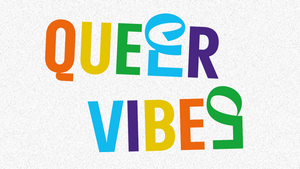 Queer Vibes