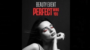 BEAUTY EVENT: Perfect WING - Perfect YOU.