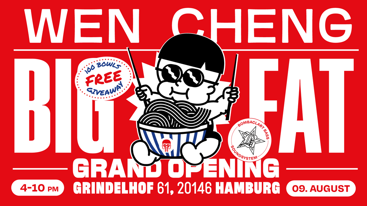 BIG FAT OPENING - Wen Cheng Hamburg