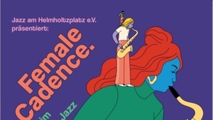 Female Cadence. Hommage an Kathy Stobart (UK) mit dem Birgitta Flick Quartett.