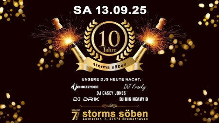 10 Jahre storms söben - Die Jubiläumsparty
