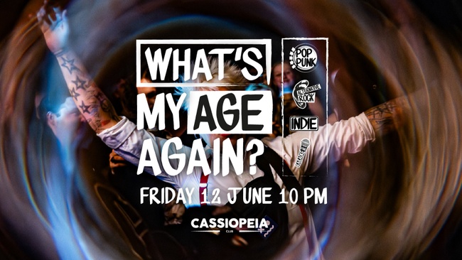 What's My Age Again? Party / Pop Punk, Alternative Rock & Karaoke