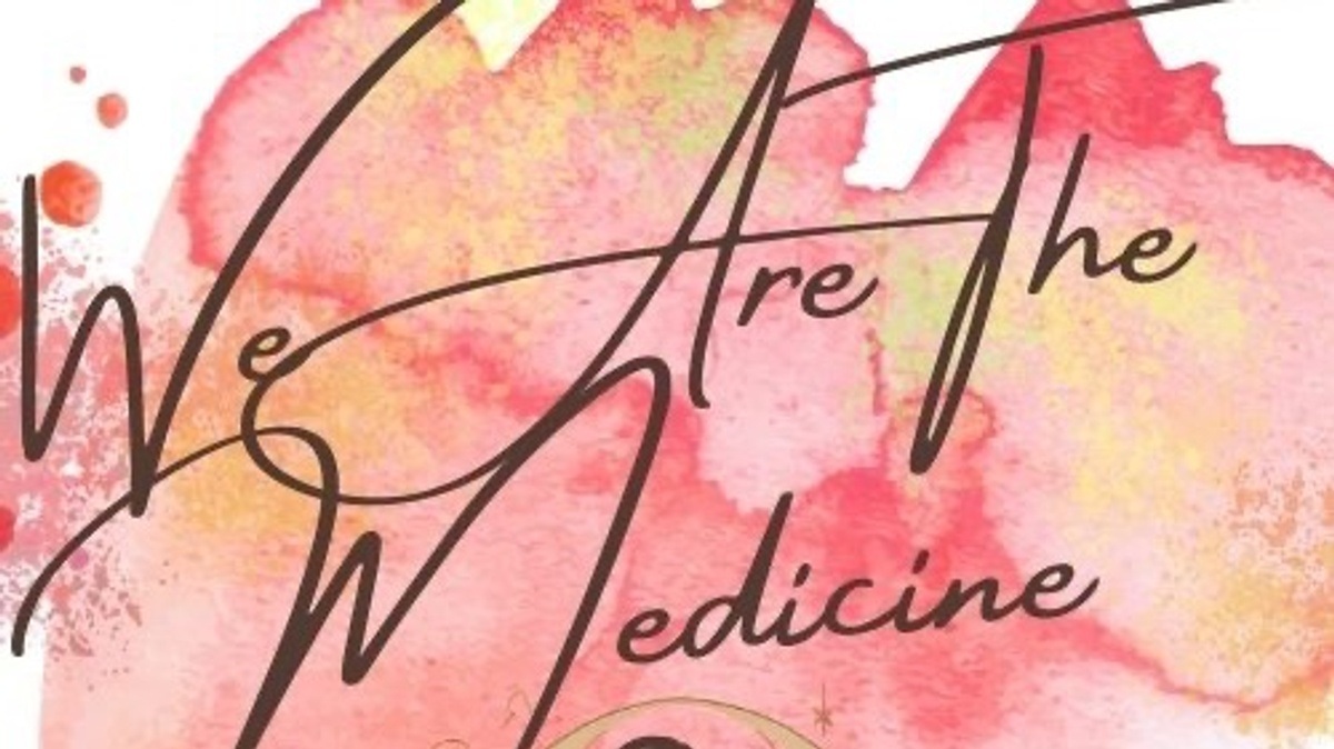 WE ARE THE MEDICINE \u002D Female Voice Empowernment Cologne