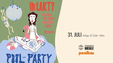 InTAkt? & BIERLE x Poolbar