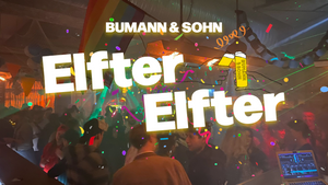 Elfter Elfter im Bumann & Sohn
