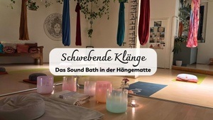 LETZTER TERMIN! Schwebende Klänge ~ Das Sound Bath in der Hängematte