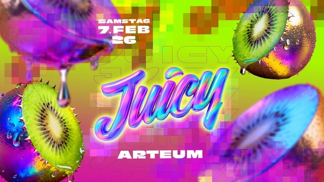 JUICY • FIRST PARTY 2026 | Arteum