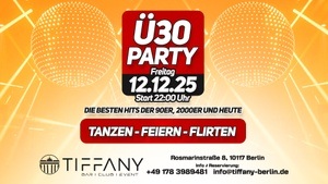 Ü30 Party im Tiffany Club Berlin