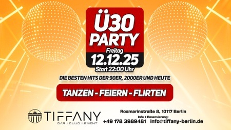 Ü30 Party im Tiffany Club Berlin