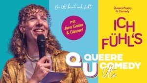 Ich fühl`s! Queere Comedy und Poetry
