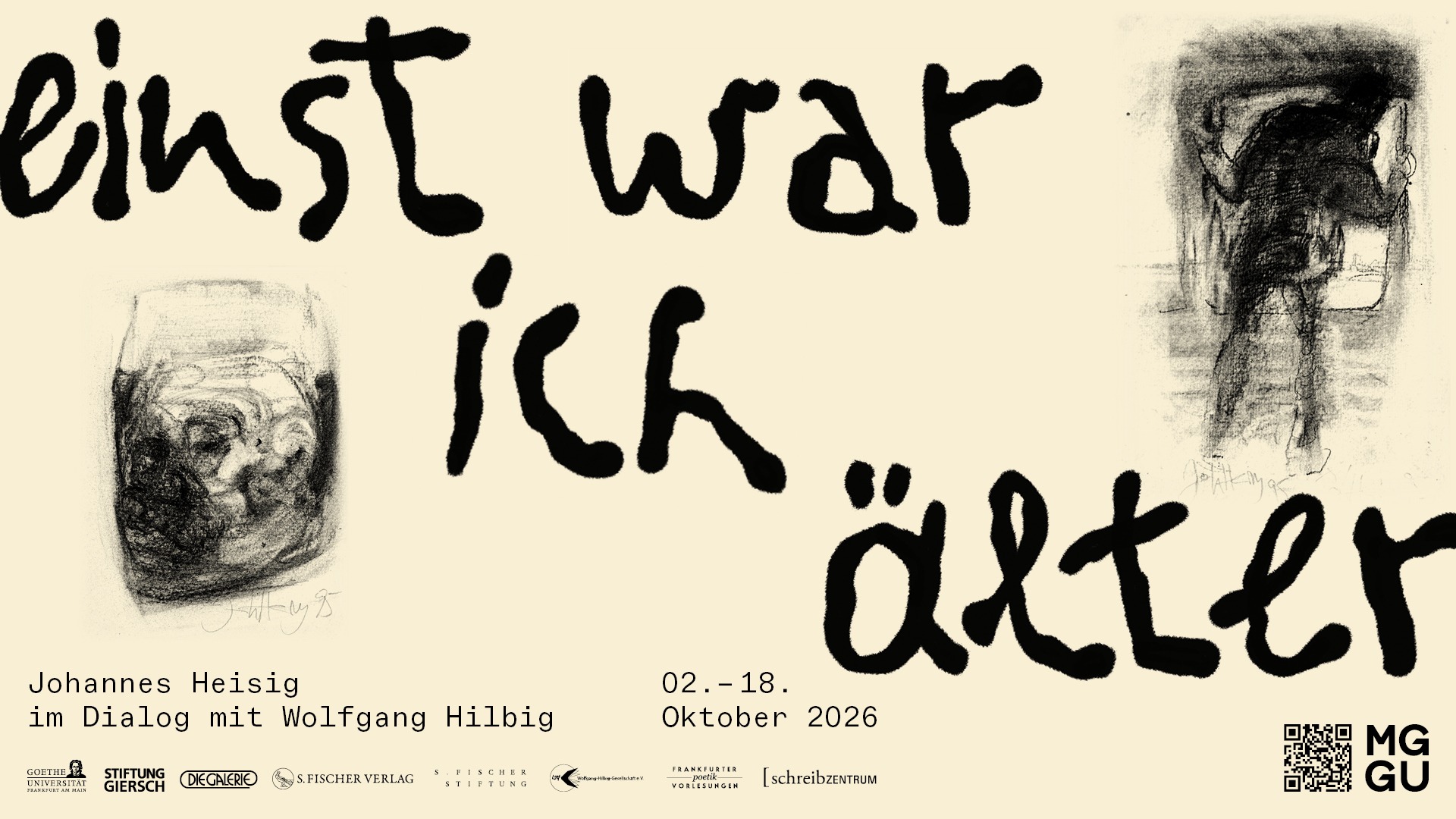 Einst war ich älter: Johannes Heisig im Dialog mit Wolfgang Hilbig