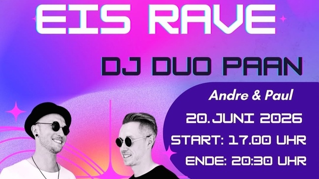 Erikas Eisrave mit Dj Duo Paan!