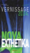 Ausstellung “NOVA EXTHETIKA”