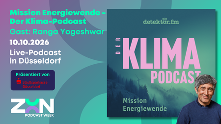 Mission Energiewende - Der Klima-Podcast - Live-Podcast - ZOON PODCAST WEEK
