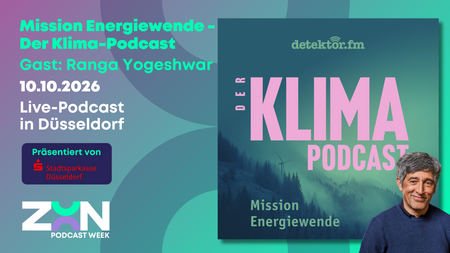 Mission Energiewende - Der Klima-Podcast - Live-Podcast - ZOON PODCAST WEEK