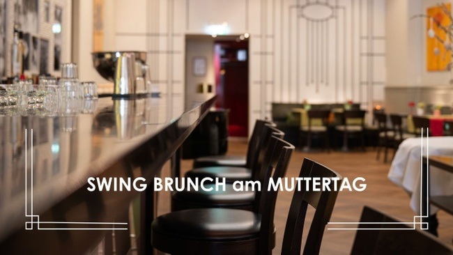 SWING BRUNCH am MUTTERTAG | Hotel Torbräu